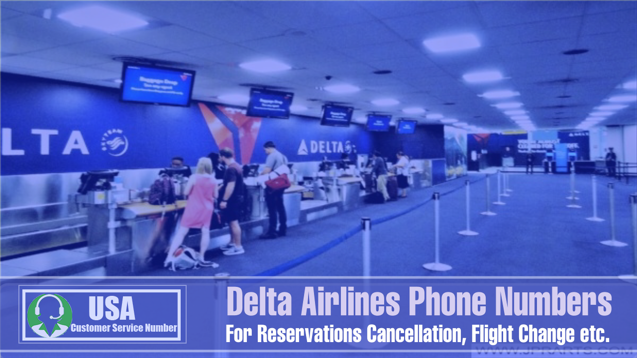 Delta Airlines Reservations Numbers Get help with Reservations