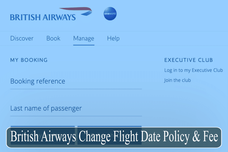 British Airways Change Flight Date Policy Fee